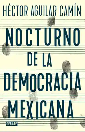 Nocturno de la democracia mexicana
